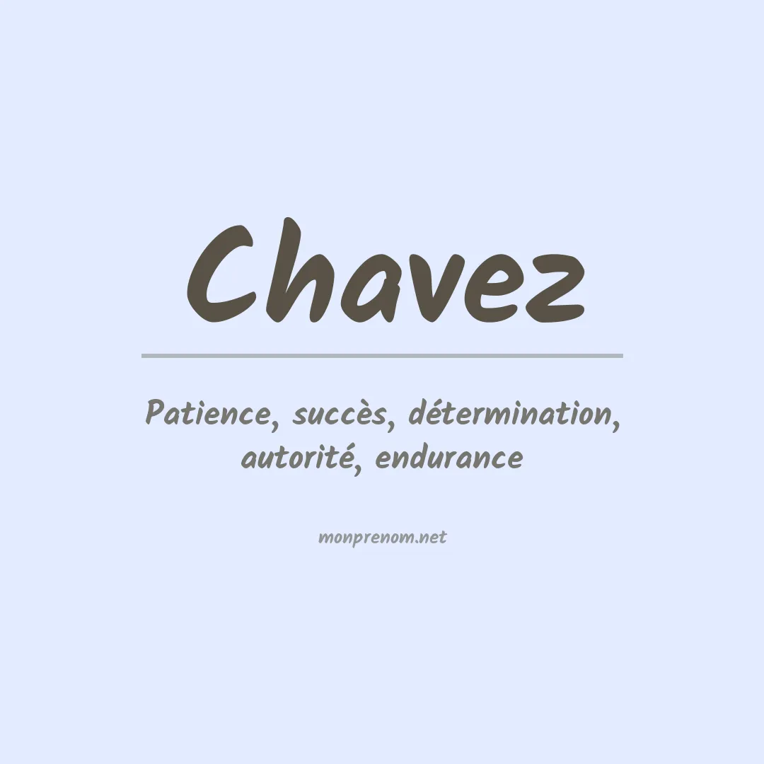 Signification du prénom Chavez