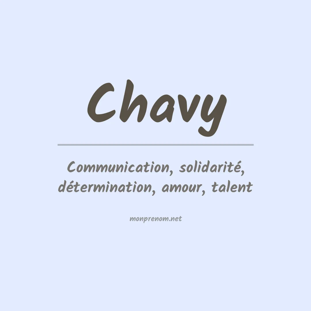Signification du prénom Chavy