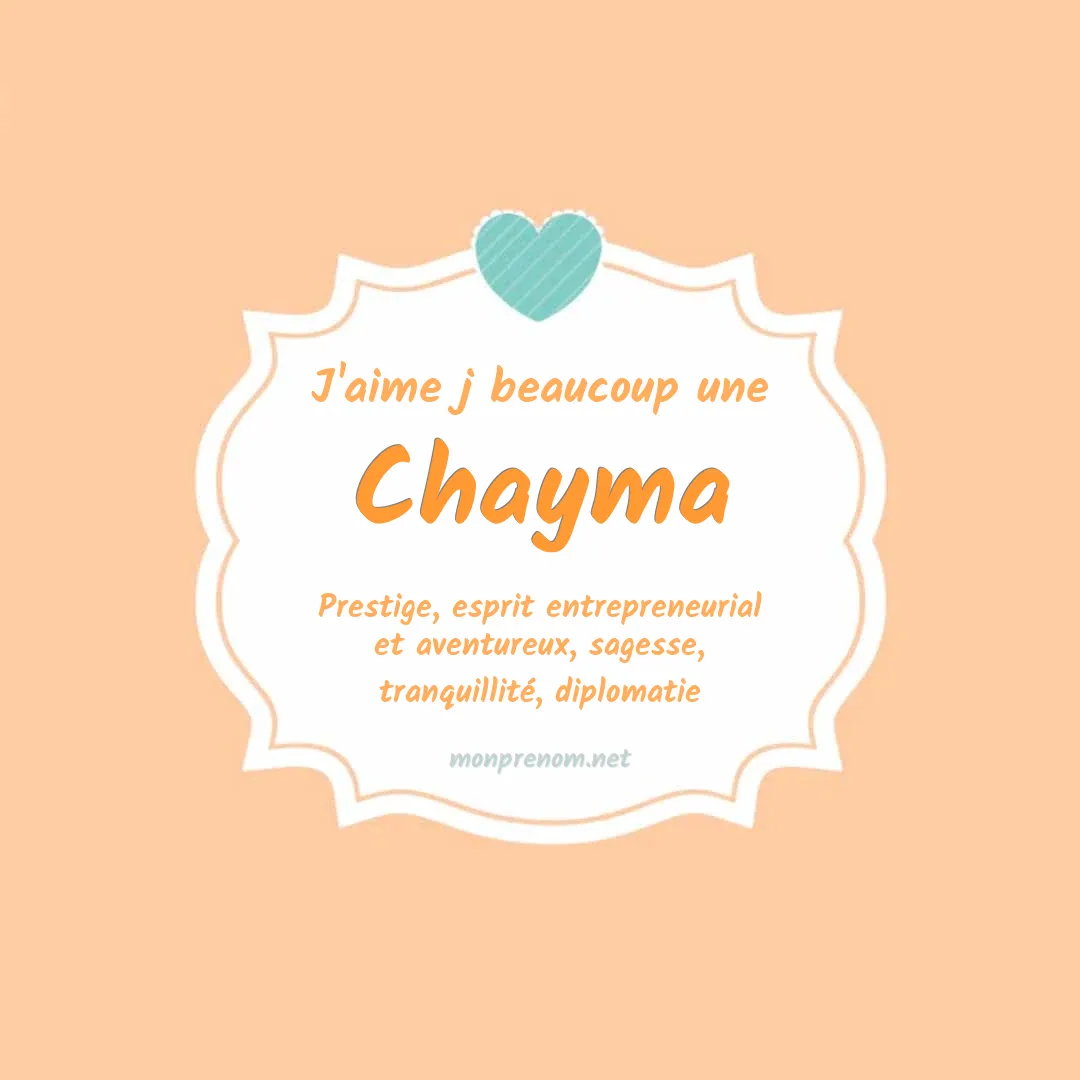 J'aime beaucoup Chayma