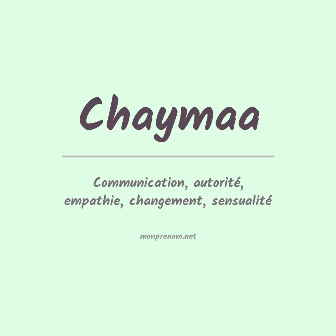 Signification du prénom Chaymaa