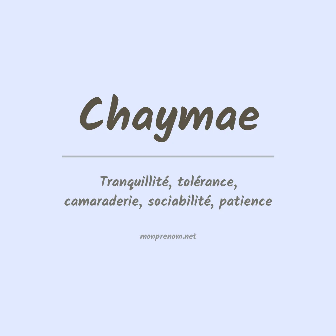 Signification du prénom Chaymae