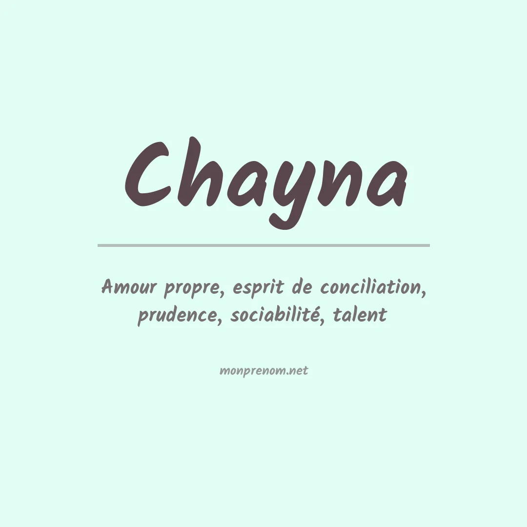 Signification du prénom Chayna