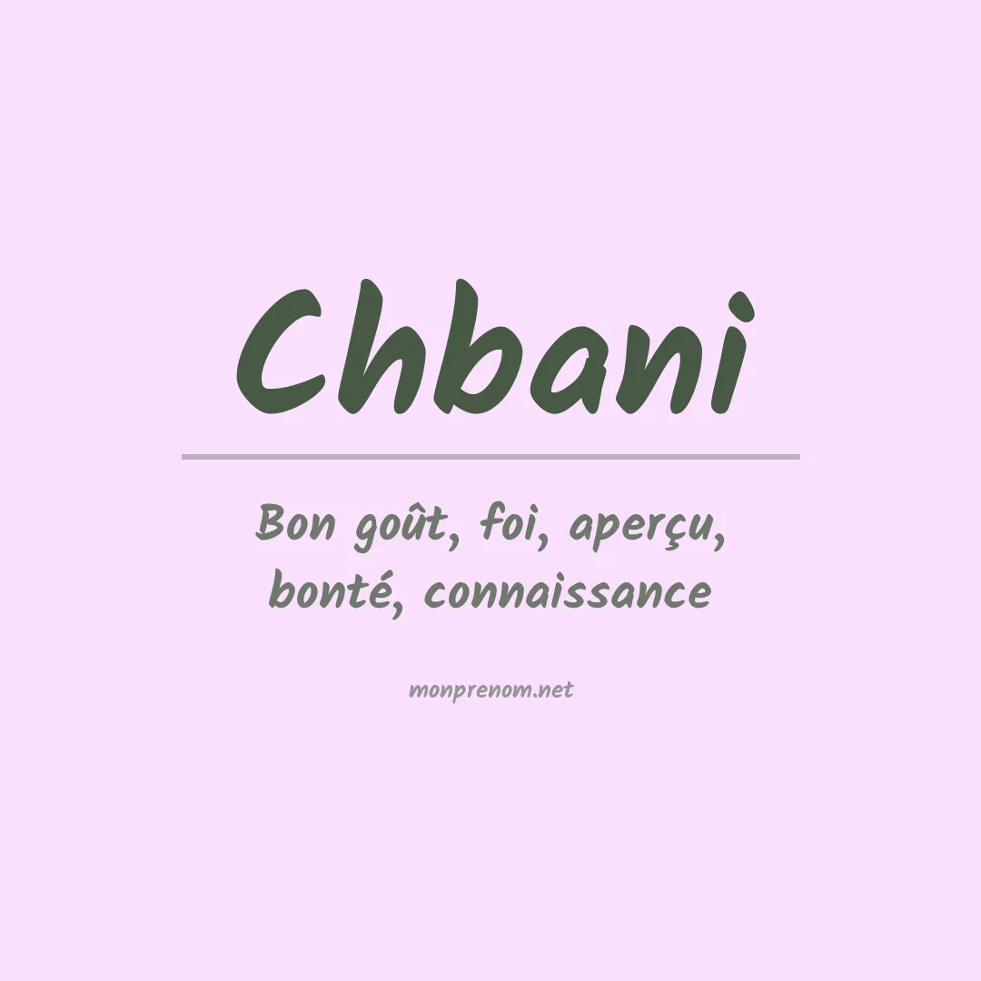 Signification du prénom Chbani