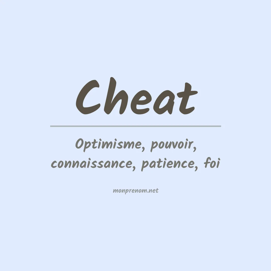 Signification du prénom Cheat