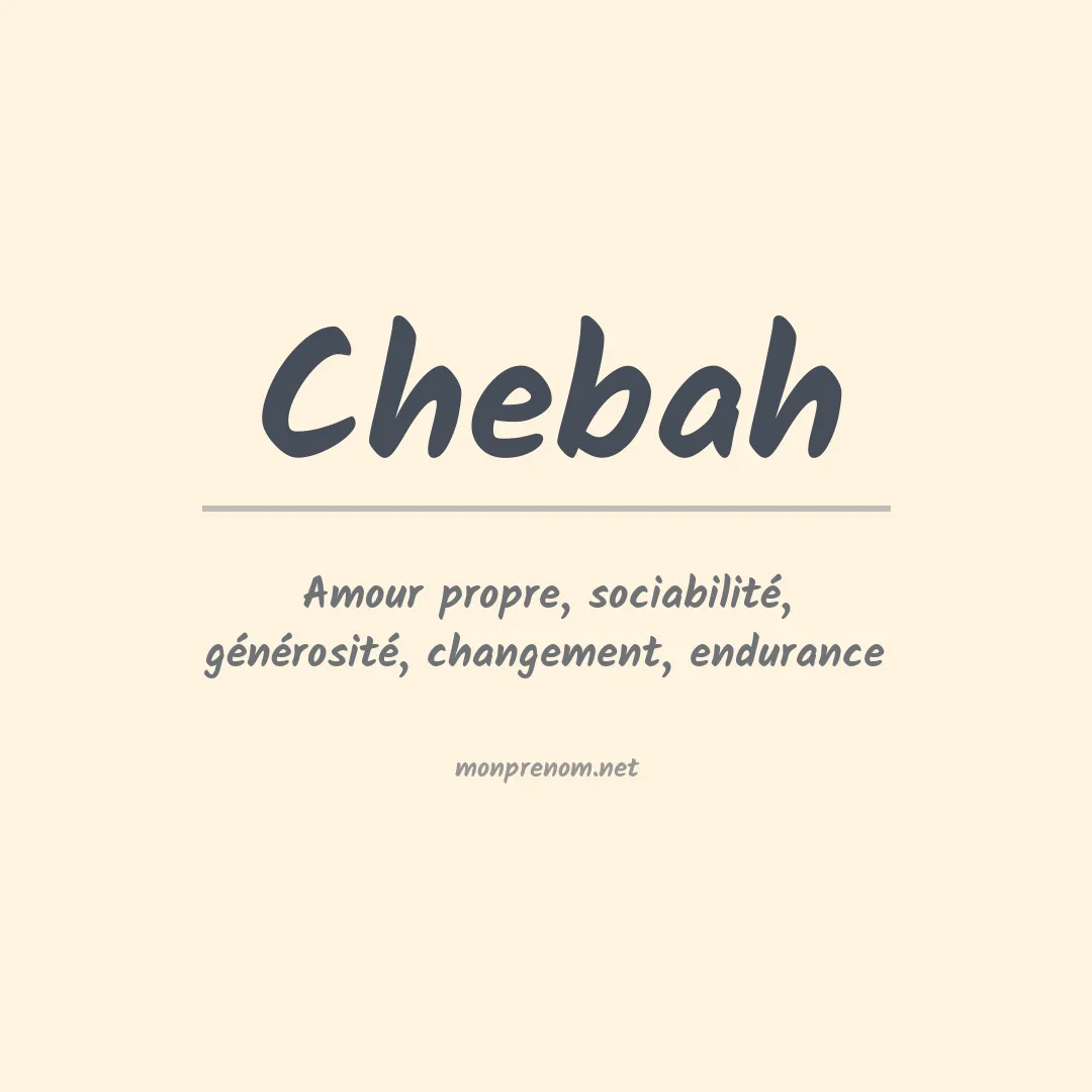 Signification du prénom Chebah
