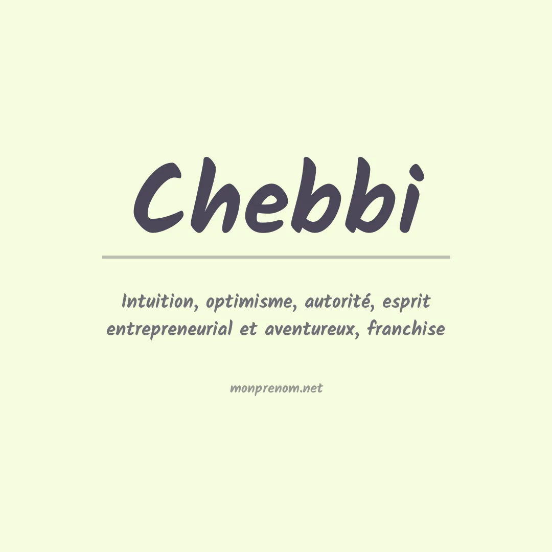 Signification du prénom Chebbi