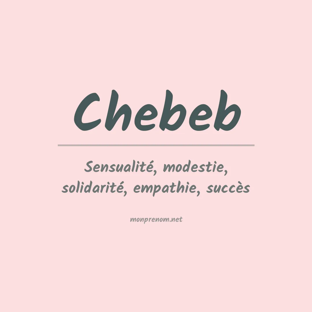 Signification du prénom Chebeb