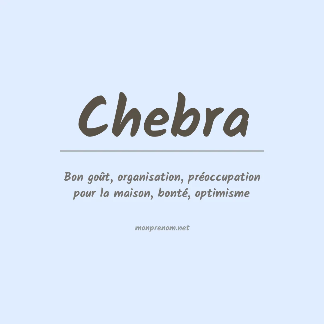 Signification du prénom Chebra