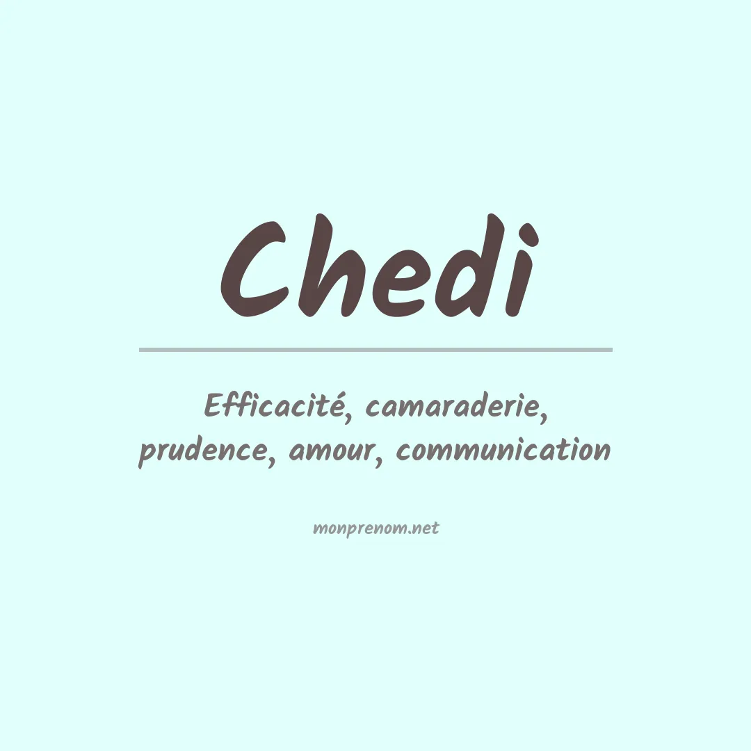 Signification du prénom Chedi