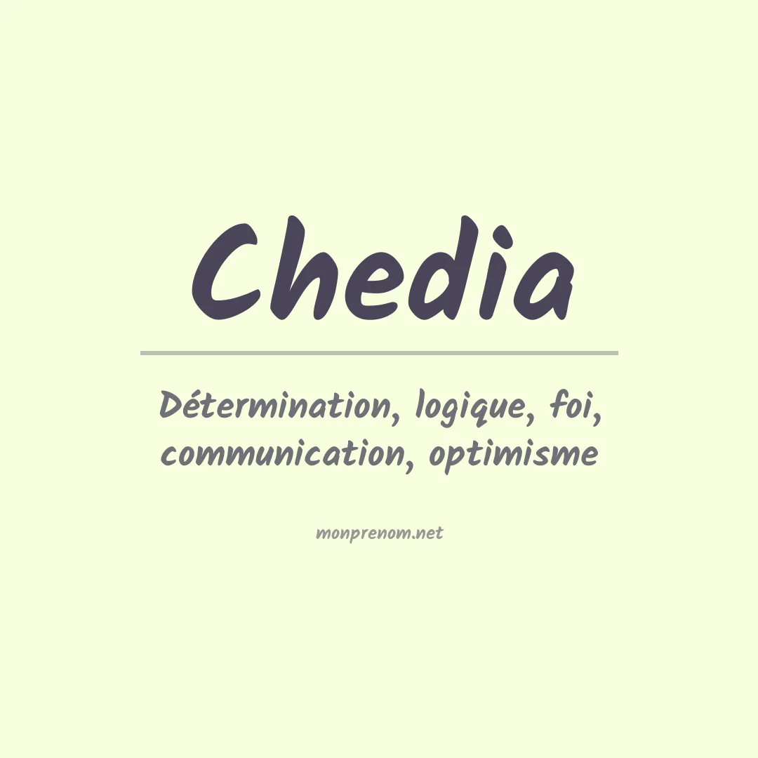 Signification du prénom Chedia