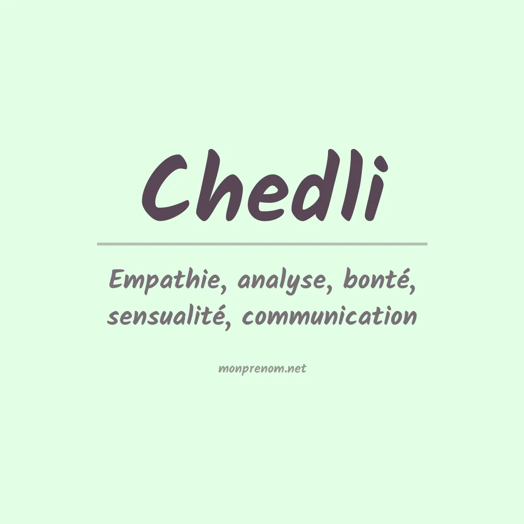 Signification du prénom Chedli