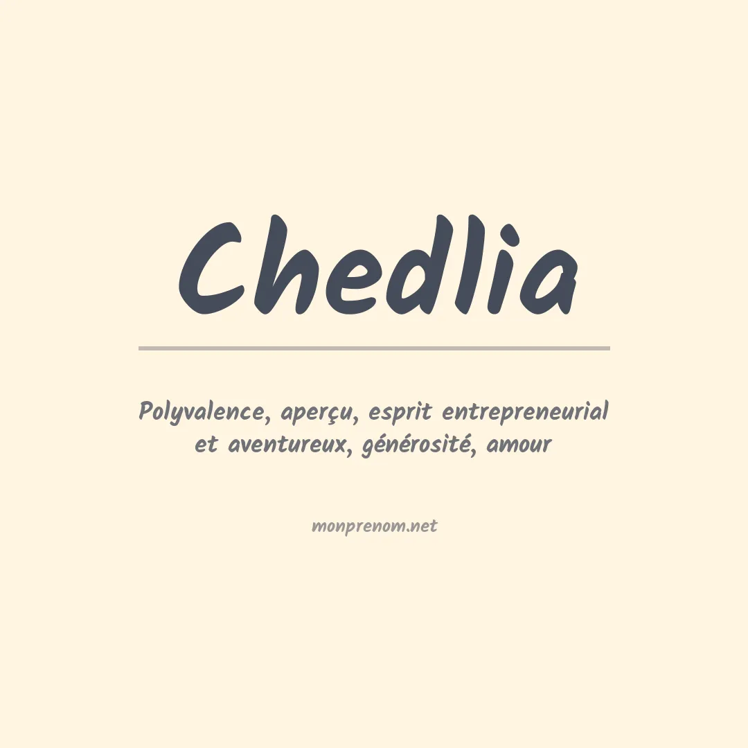 Signification du prénom Chedlia