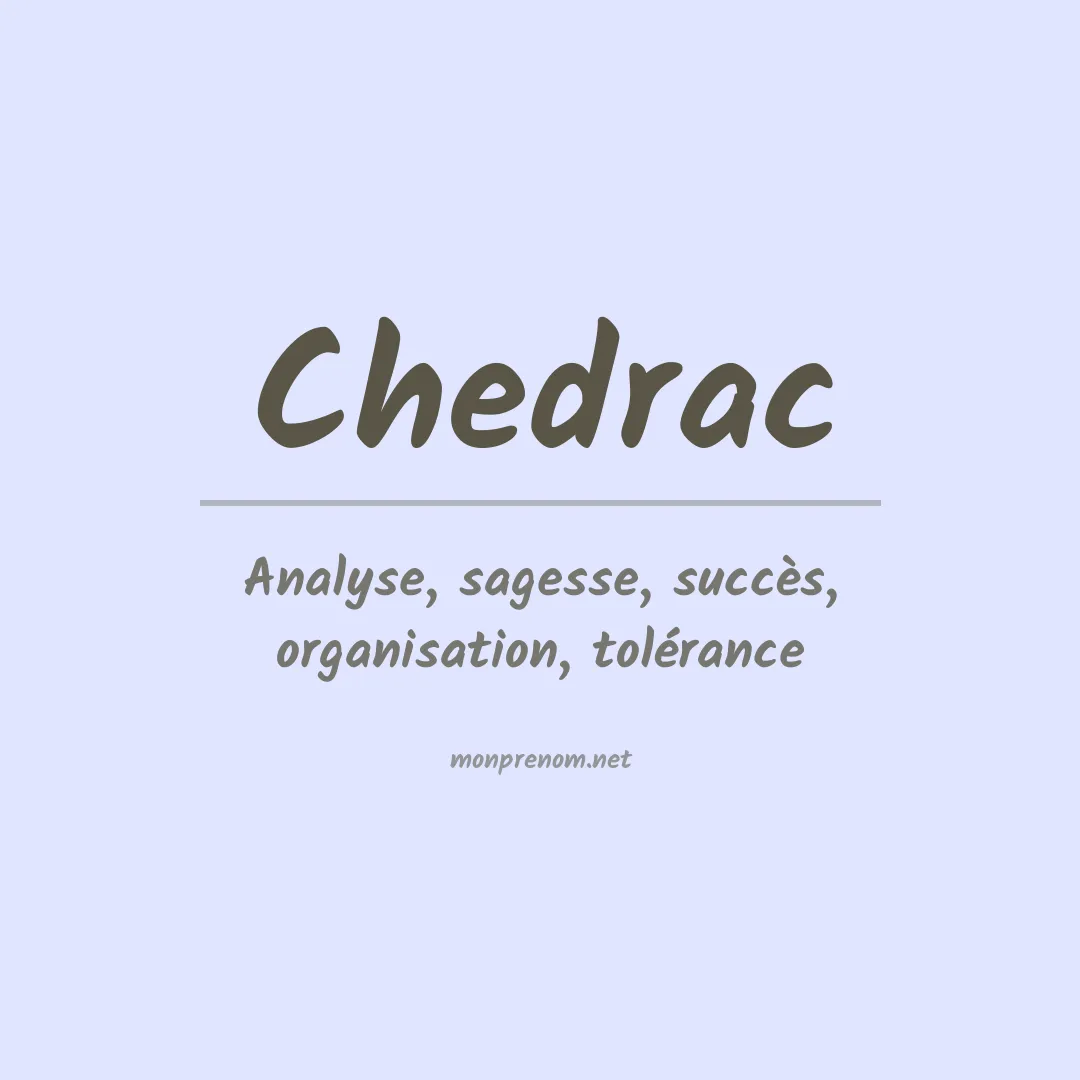 Signification du prénom Chedrac