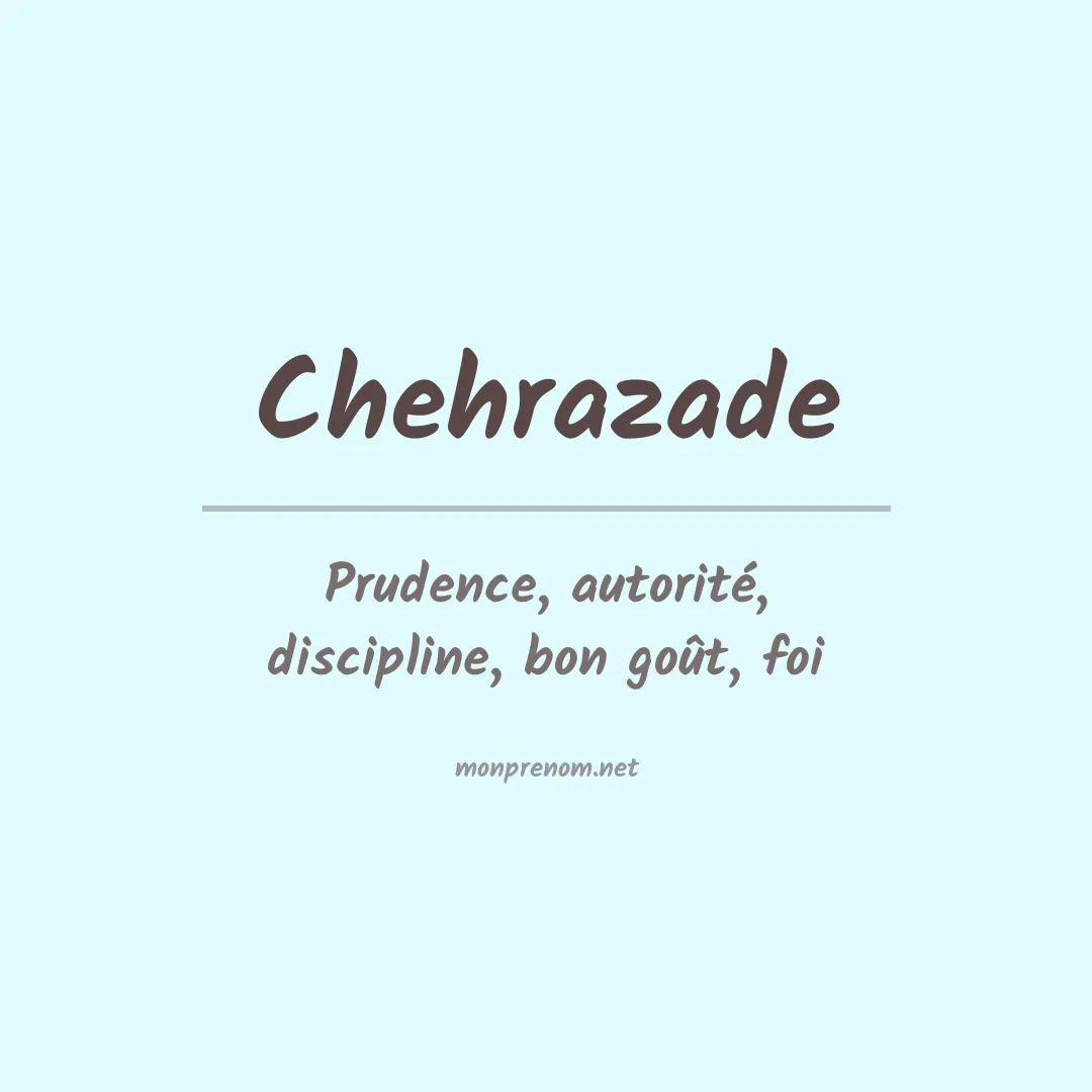 Signification du prénom Chehrazade