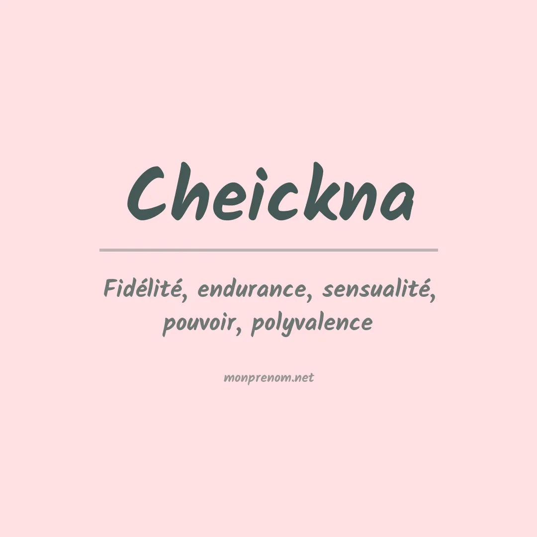 Signification du prénom Cheickna