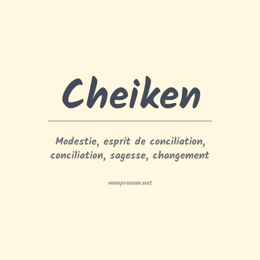 Signification du prénom Cheiken
