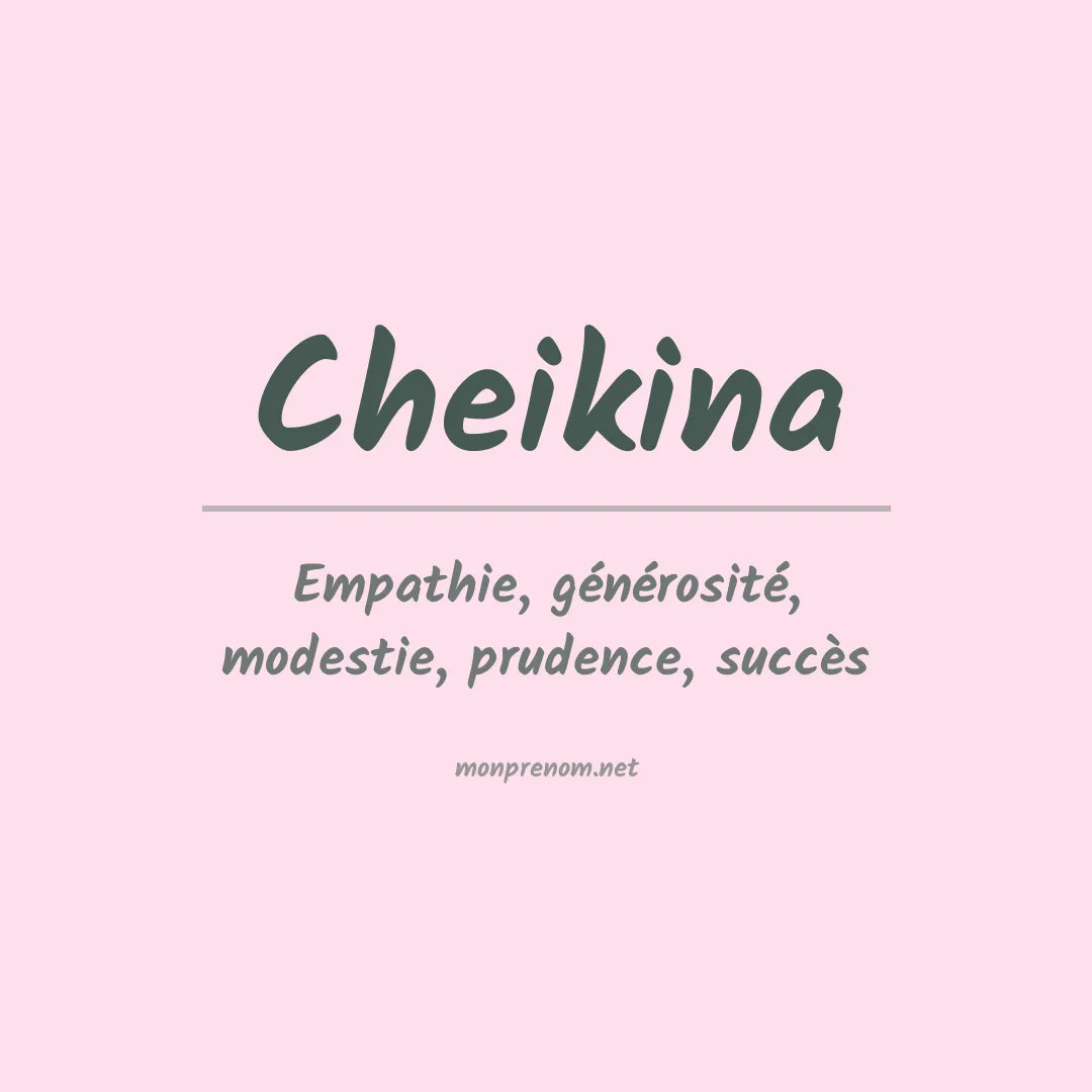 Signification du prénom Cheikina