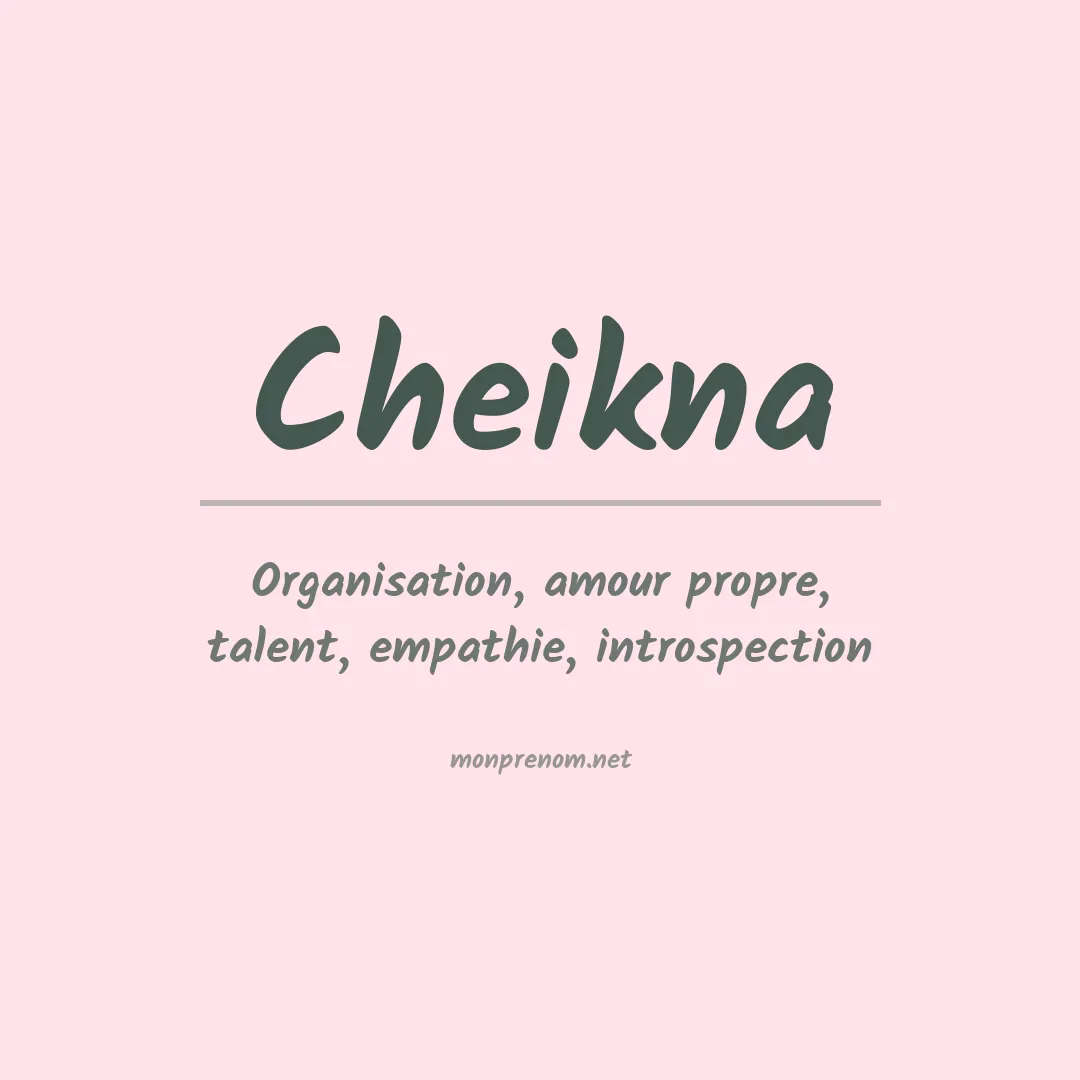 Signification du prénom Cheikna