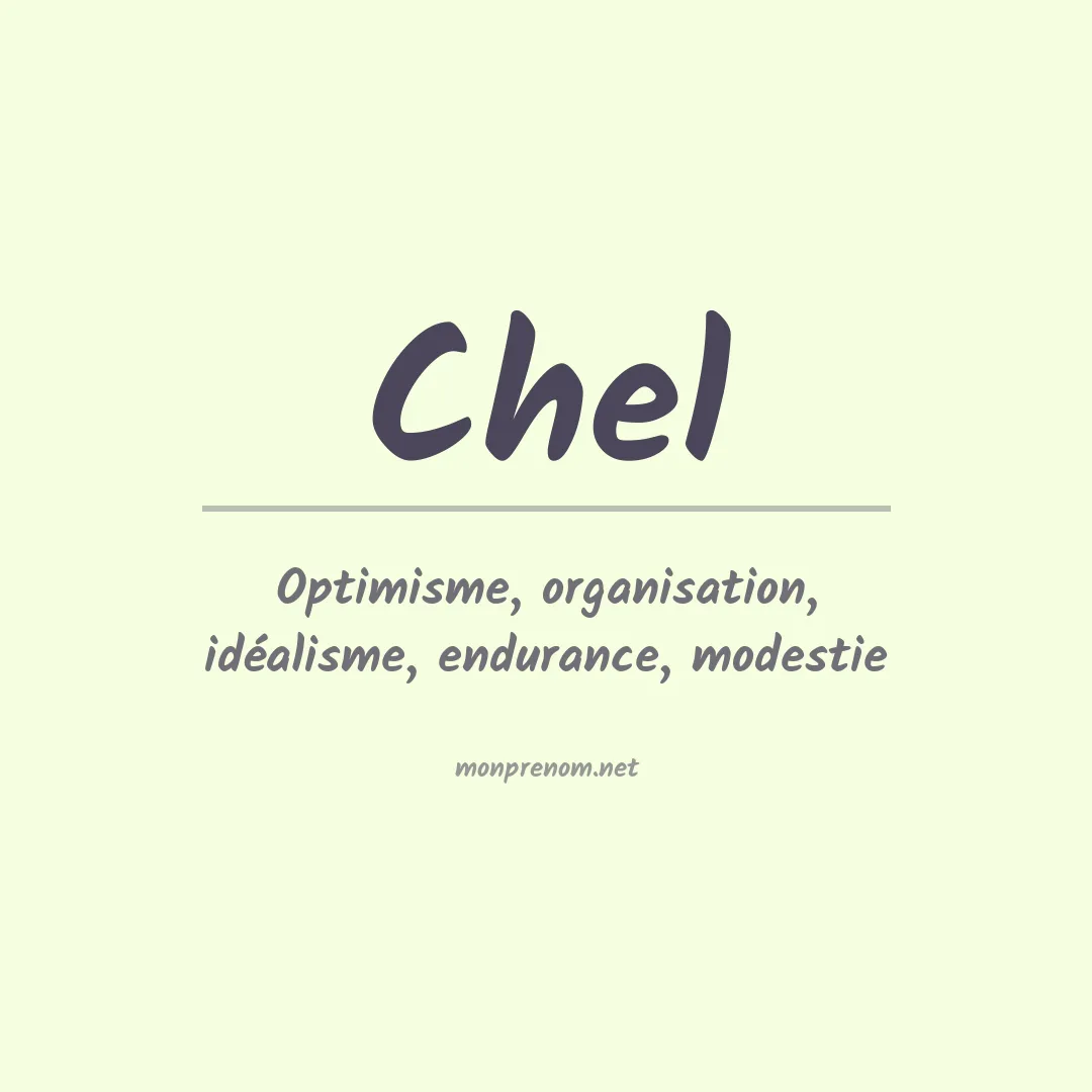 Signification du prénom Chel
