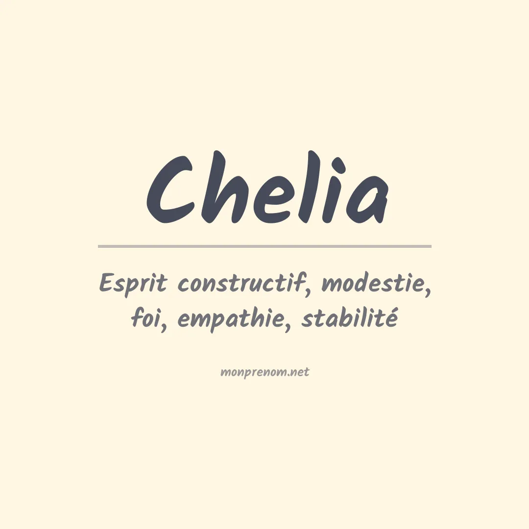 Signification du prénom Chelia