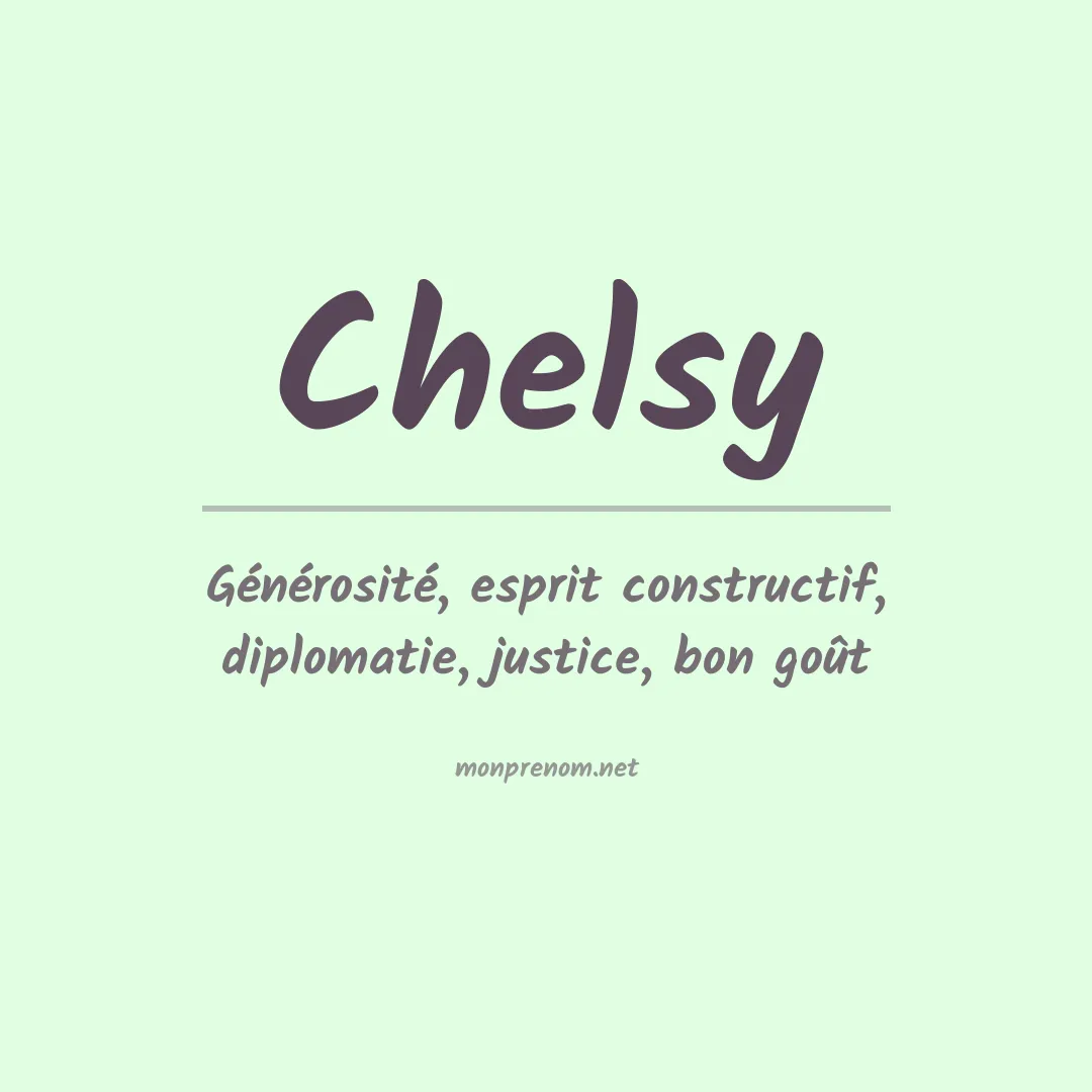 Signification du prénom Chelsy