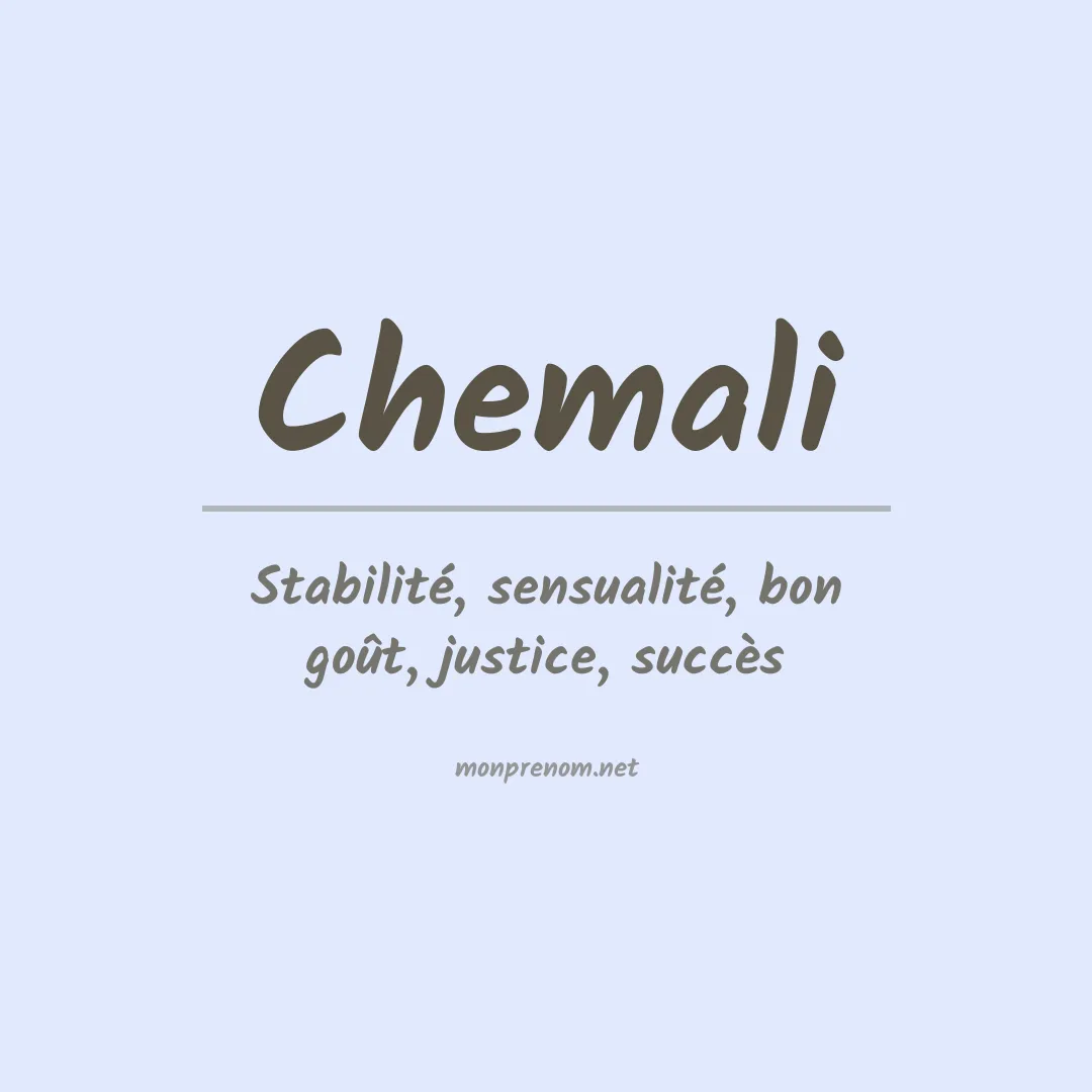 Signification du prénom Chemali