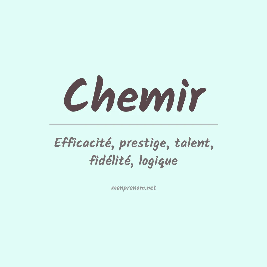 Signification du prénom Chemir