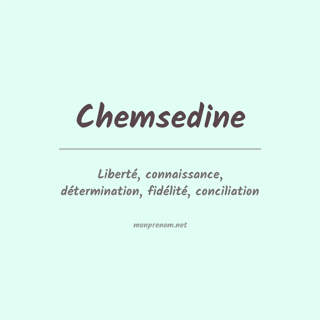 Signification du prénom Chemsedine