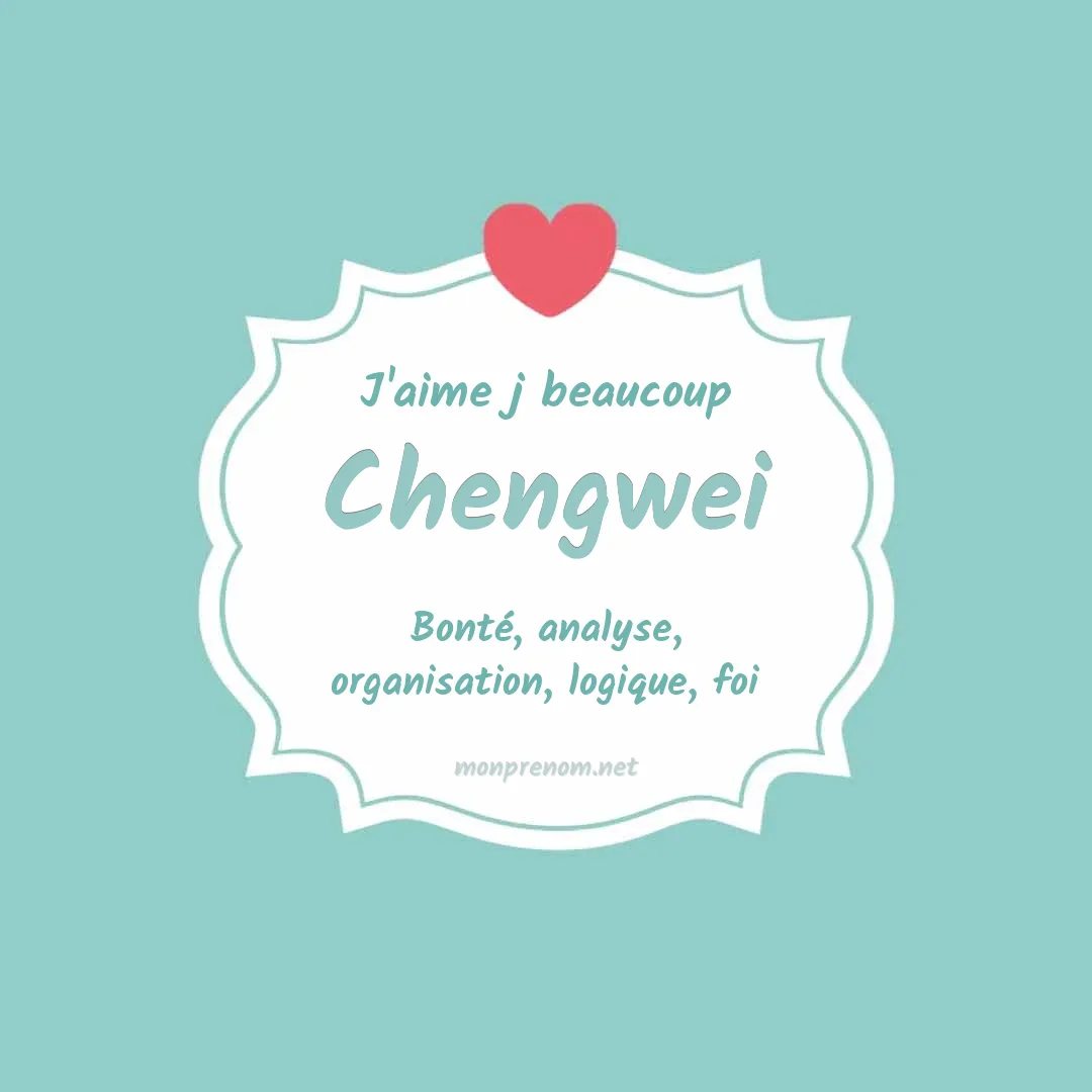 J'aime beaucoup Chengwei