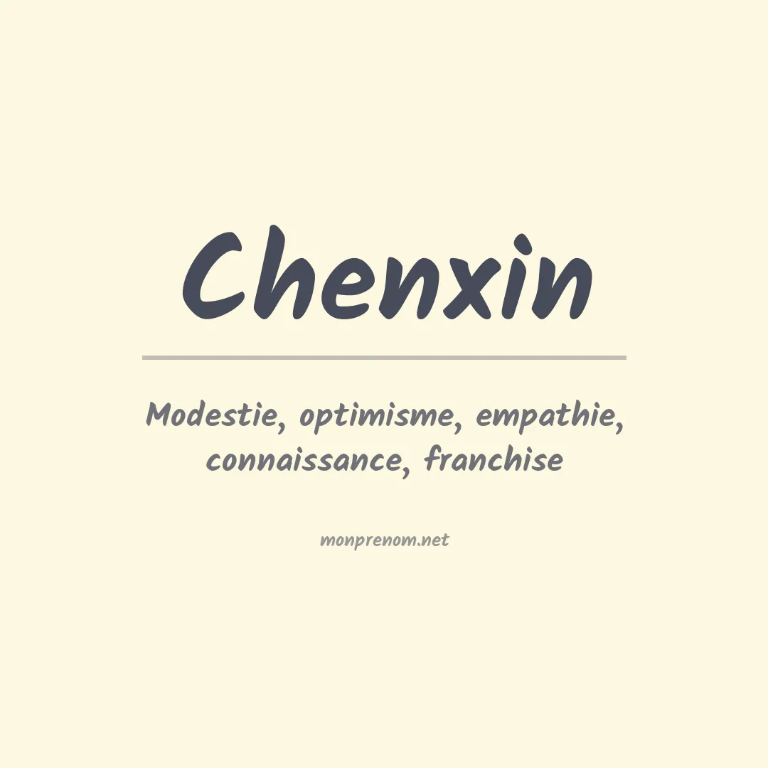 Signification du prénom Chenxin