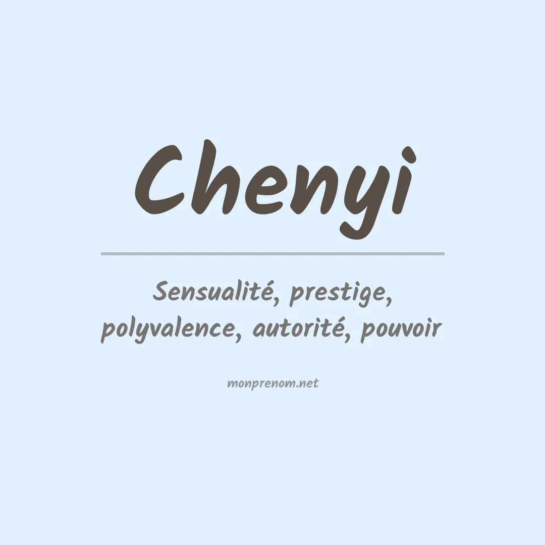 Signification du prénom Chenyi