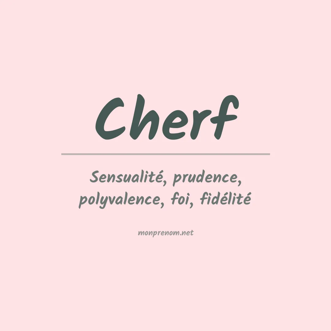 Signification du prénom Cherf