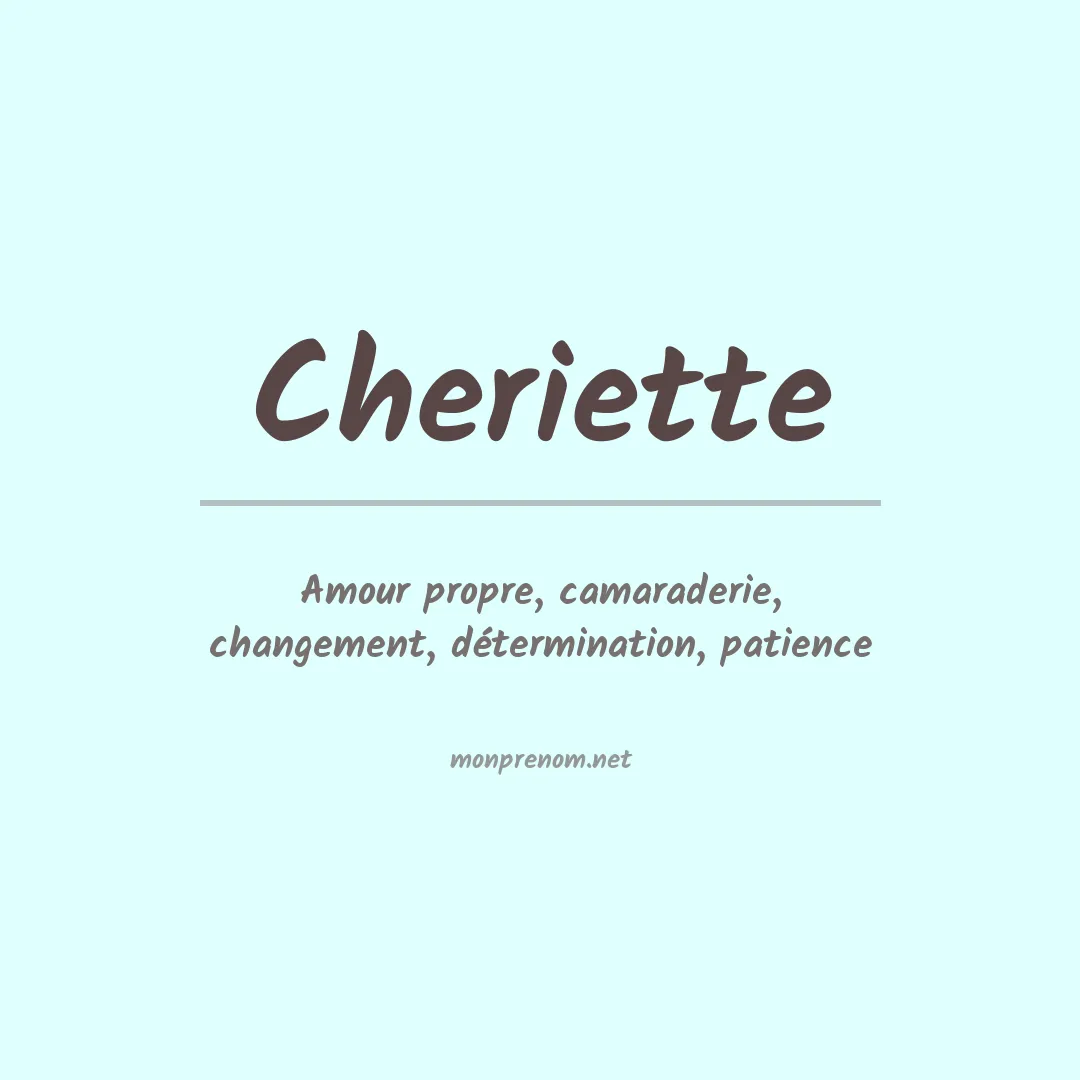 Signification du prénom Cheriette