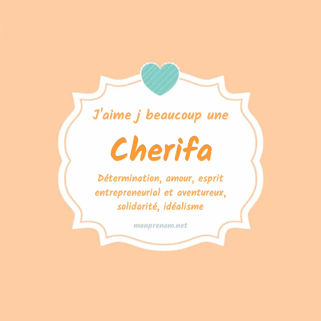 J'aime beaucoup Cherifa