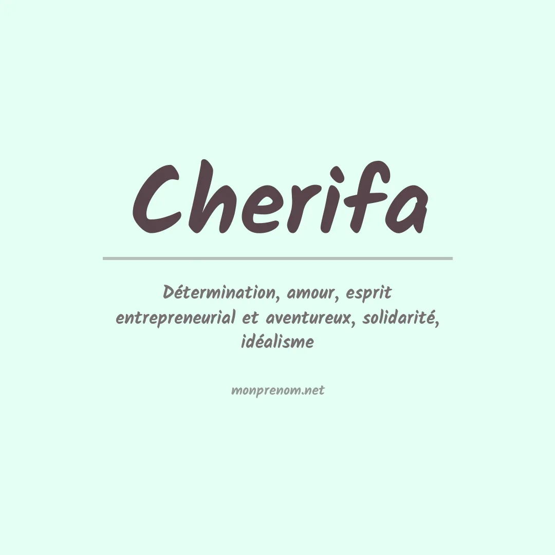 Signification du prénom Cherifa
