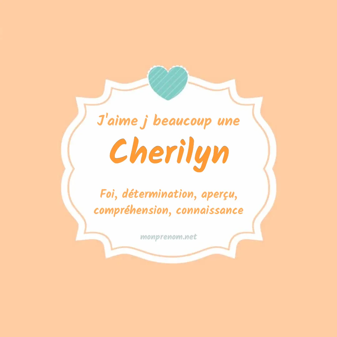 J'aime beaucoup Cherilyn