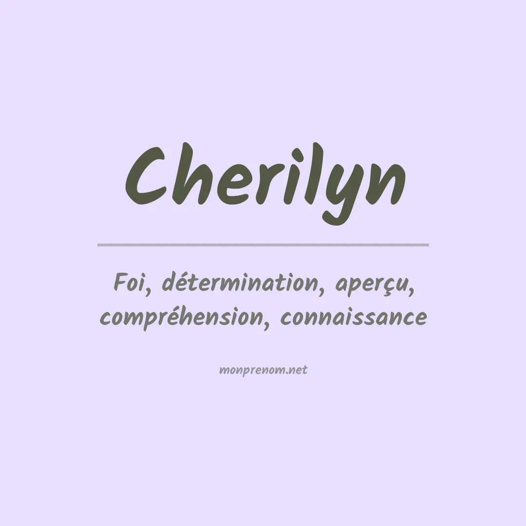 Signification du prénom Cherilyn