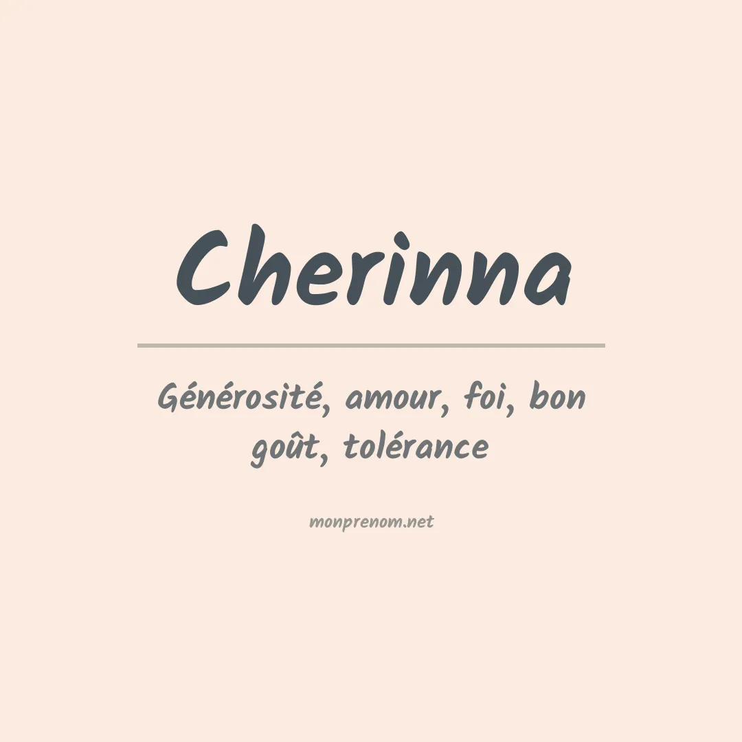 Signification du prénom Cherinna