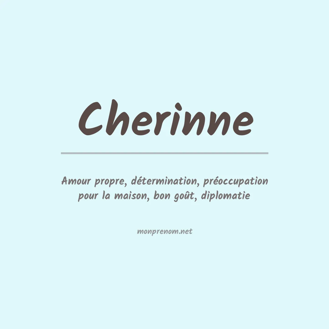 Signification du prénom Cherinne