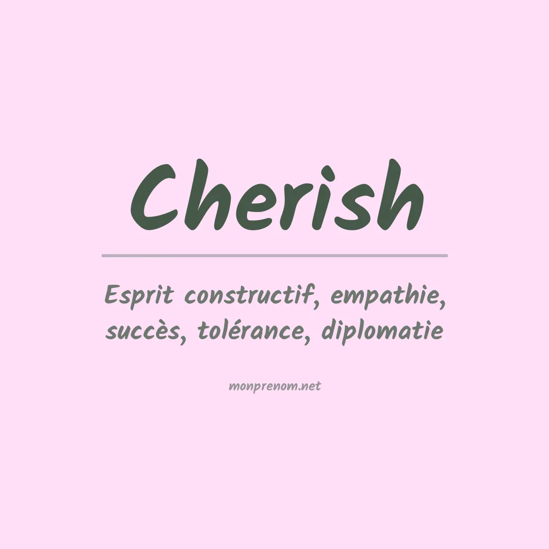 Signification du prénom Cherish