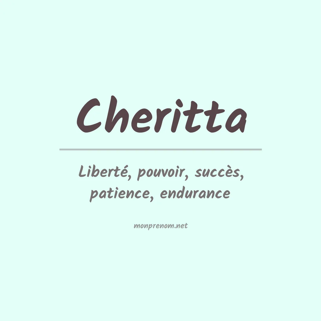 Signification du prénom Cheritta