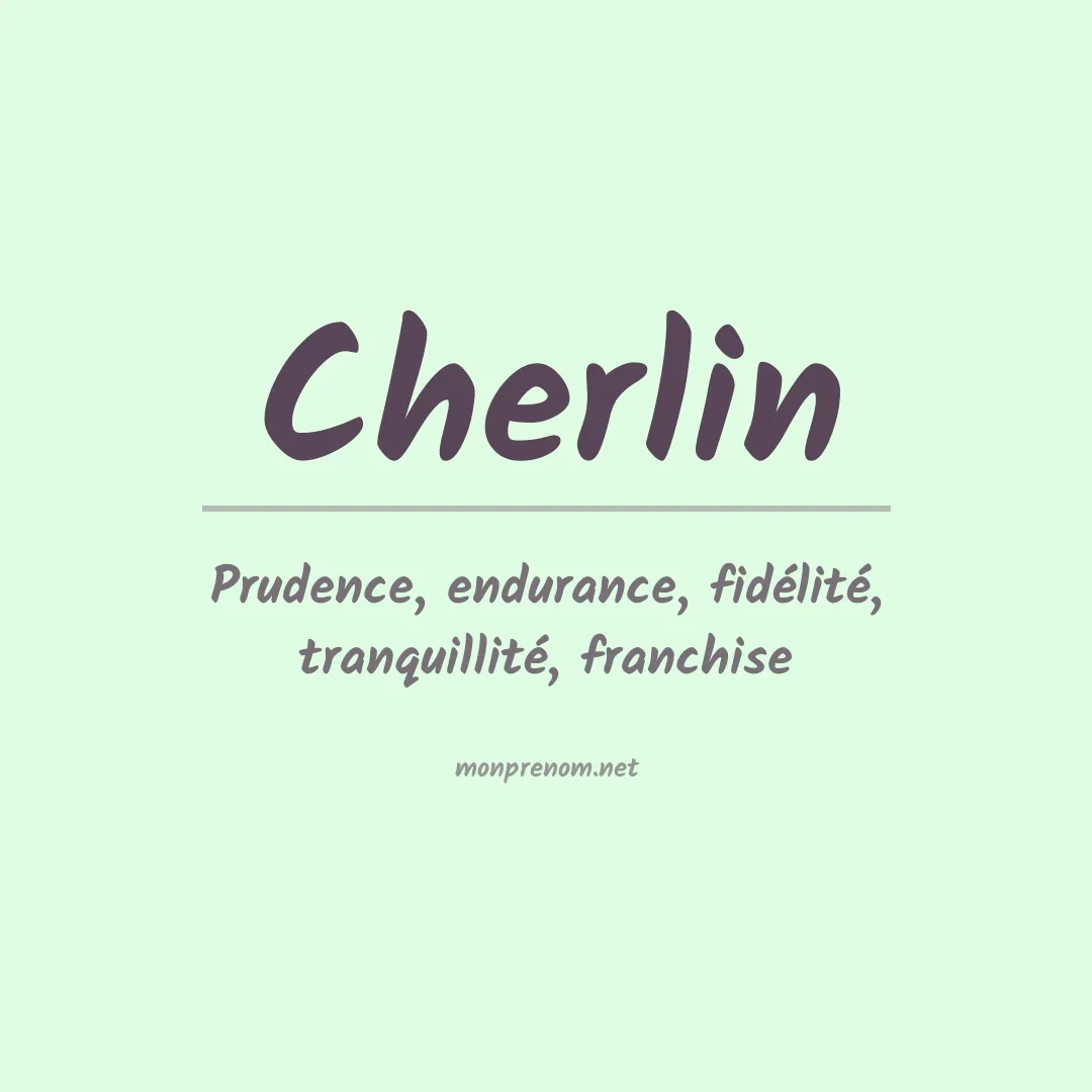 Signification du prénom Cherlin