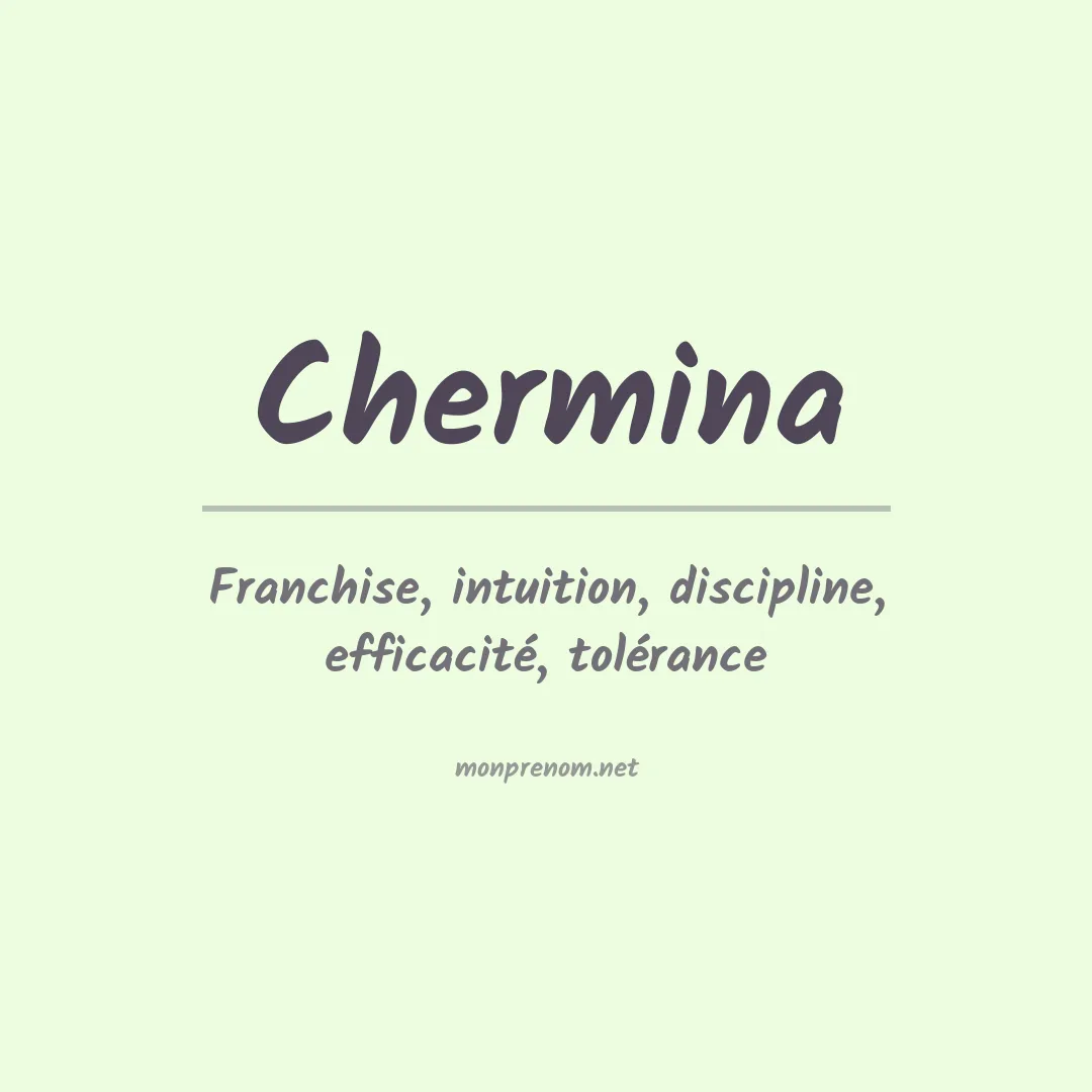 Signification du prénom Chermina