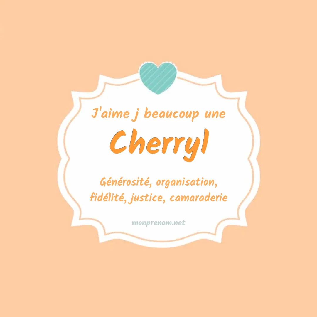 J'aime beaucoup Cherryl