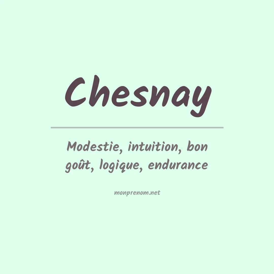 Signification du prénom Chesnay