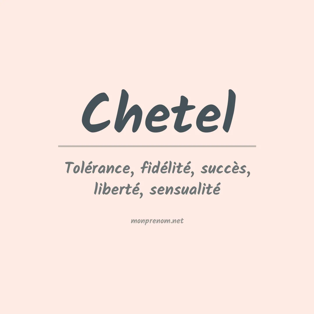Signification du prénom Chetel