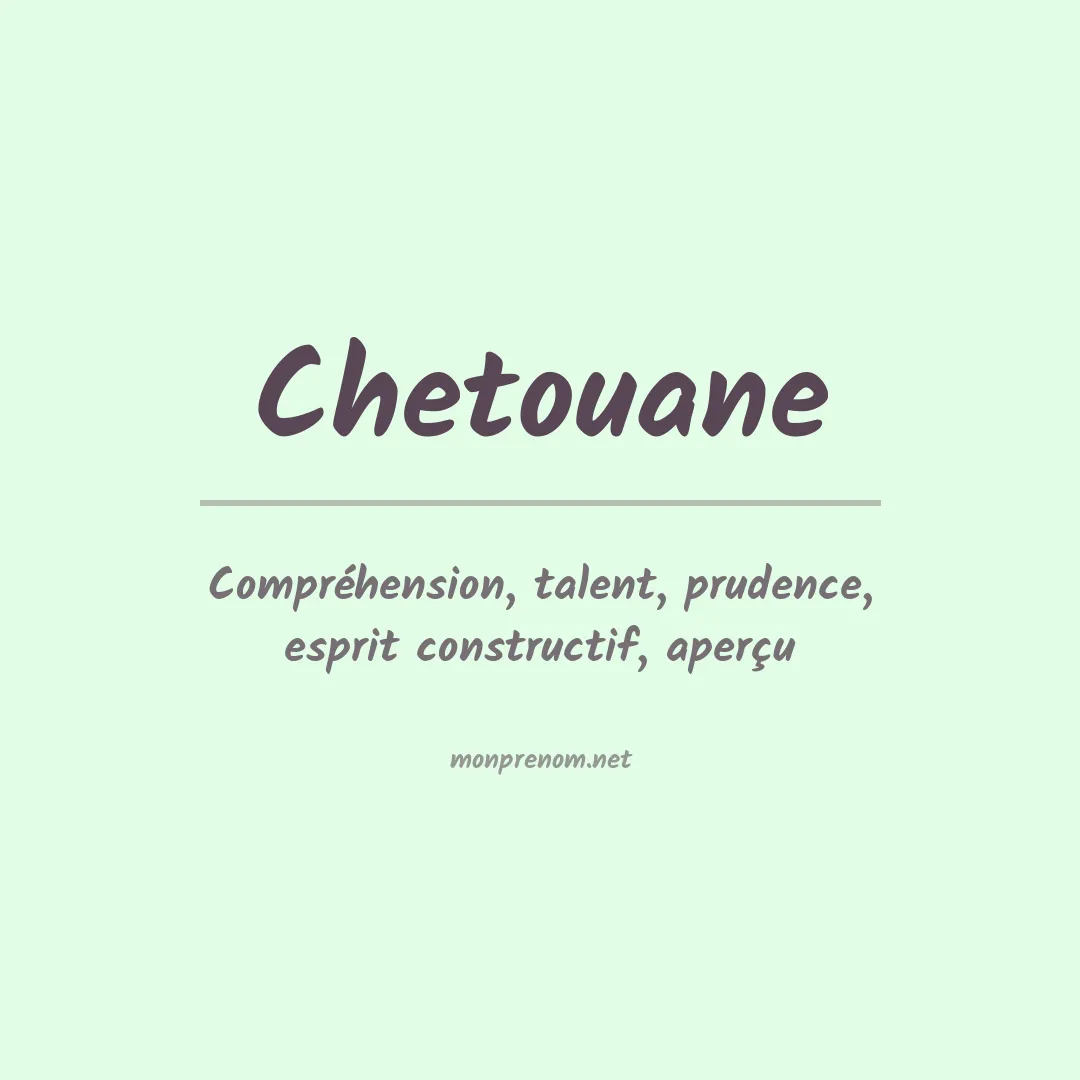 Signification du prénom Chetouane