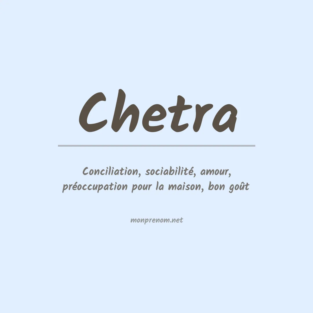 Signification du prénom Chetra