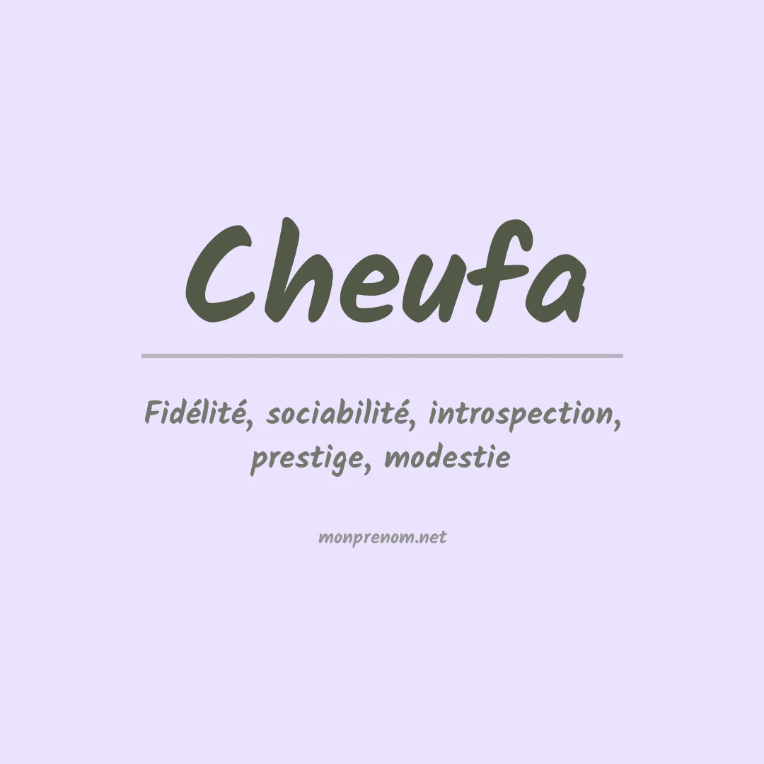 Signification du prénom Cheufa