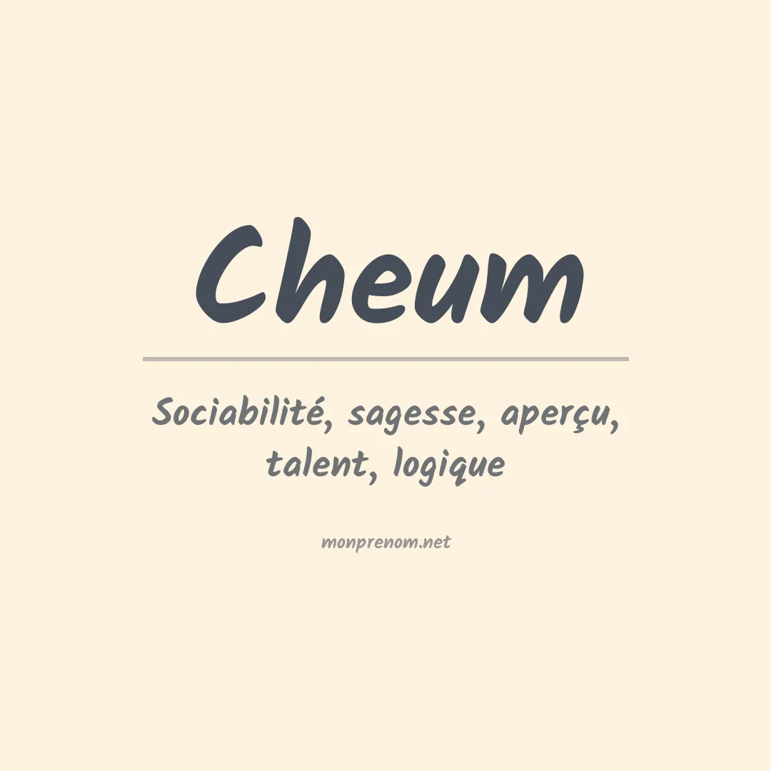 Signification du prénom Cheum